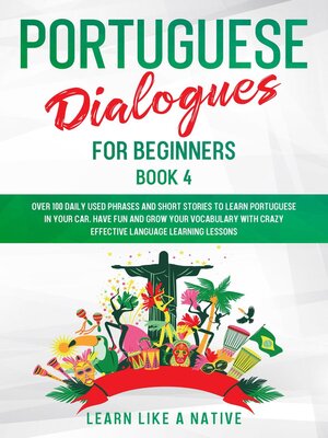 cover image of Portuguese Dialogues for Beginners Book 4
